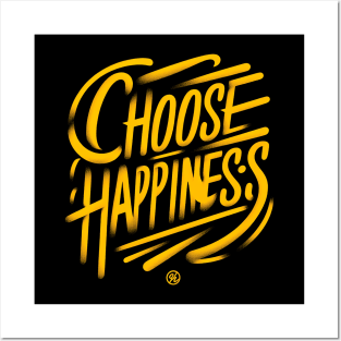 CHOOSE HAPPINESS - TYPOGRAPHY INSPIRATIONAL QUOTES Posters and Art